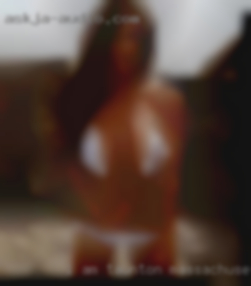 I am open minded Taunton, Massachusetts and very submissive.